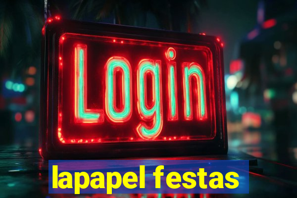 lapapel festas